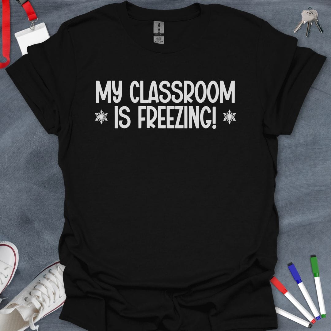 Teacher T-Shirt Black / S Chilly Classroom Comfort T-Shirt