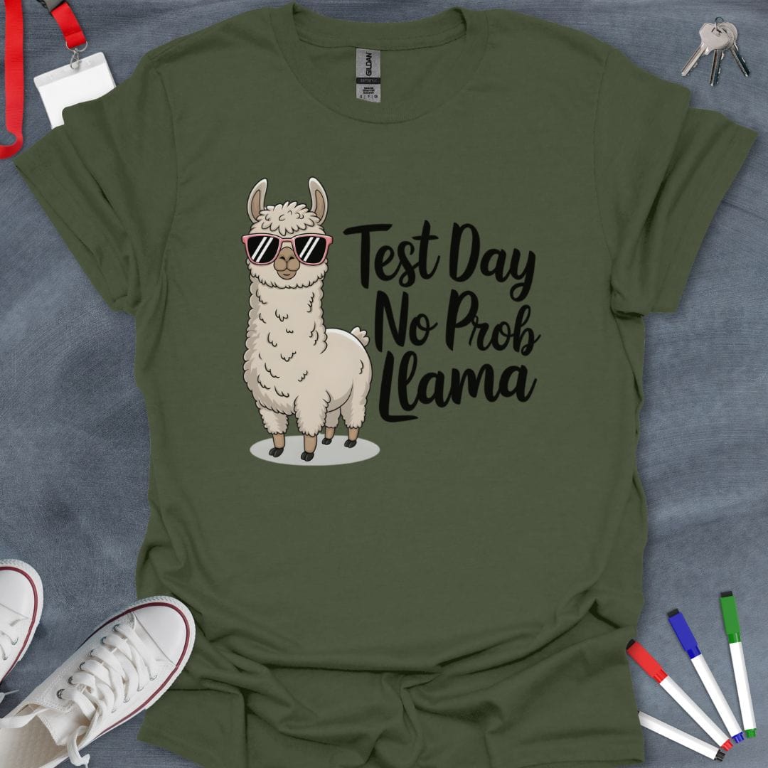 Teacher T-Shirt Military Green / S Test Day No Prob Llama T-Shirt