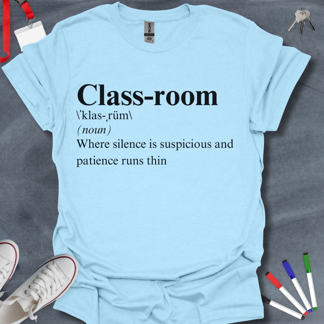 Teacher T-Shirt Light Blue / S Classroom Definition T-Shirt