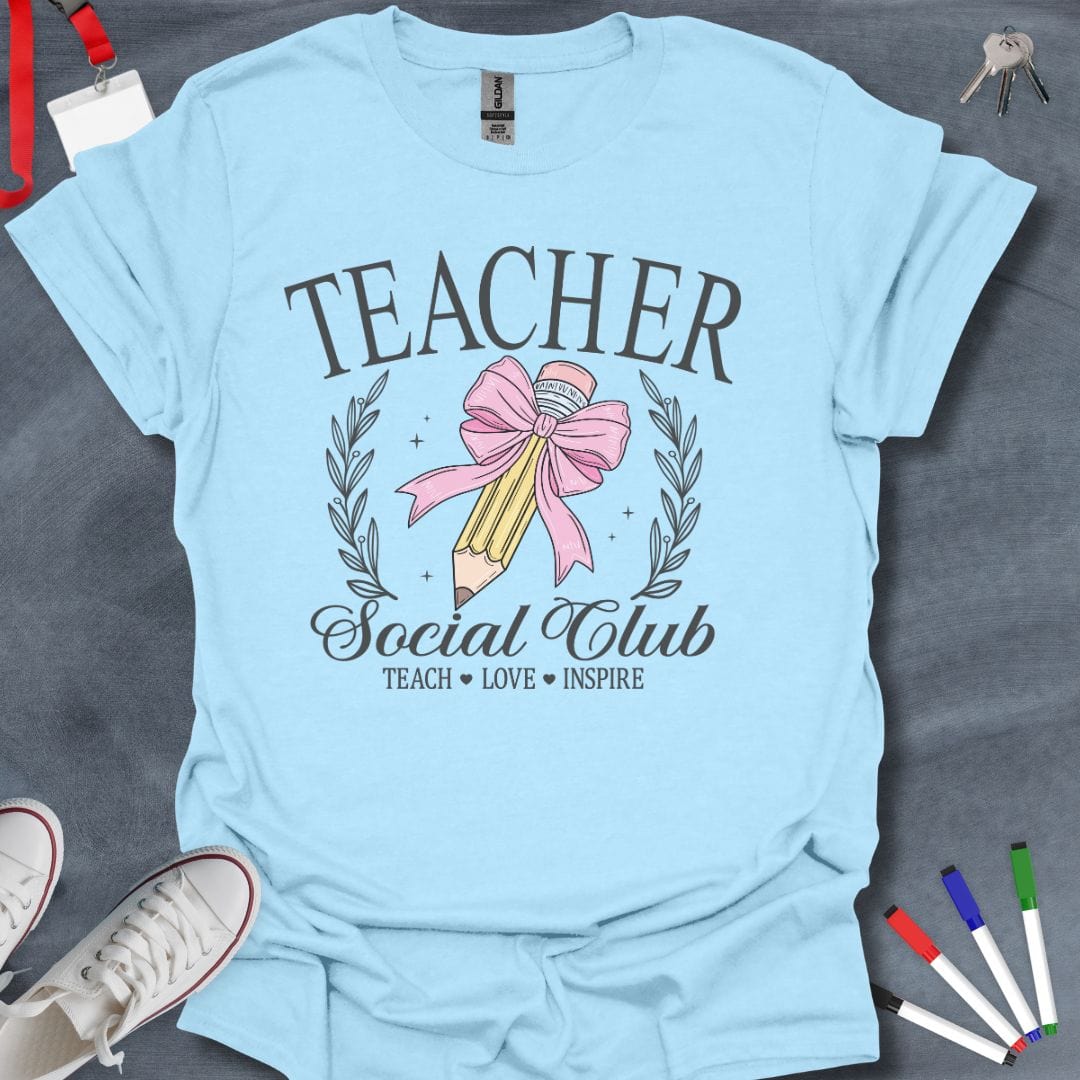 Teacher T-Shirt Light Blue / S Teacher Social Club T-Shirt