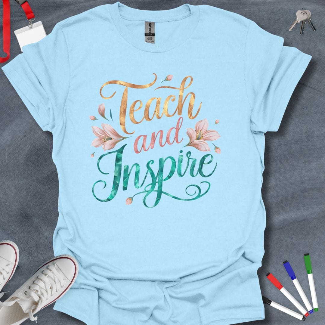 Teacher T-Shirt Light Blue / S Teach and Inspire Floral T-Shirt