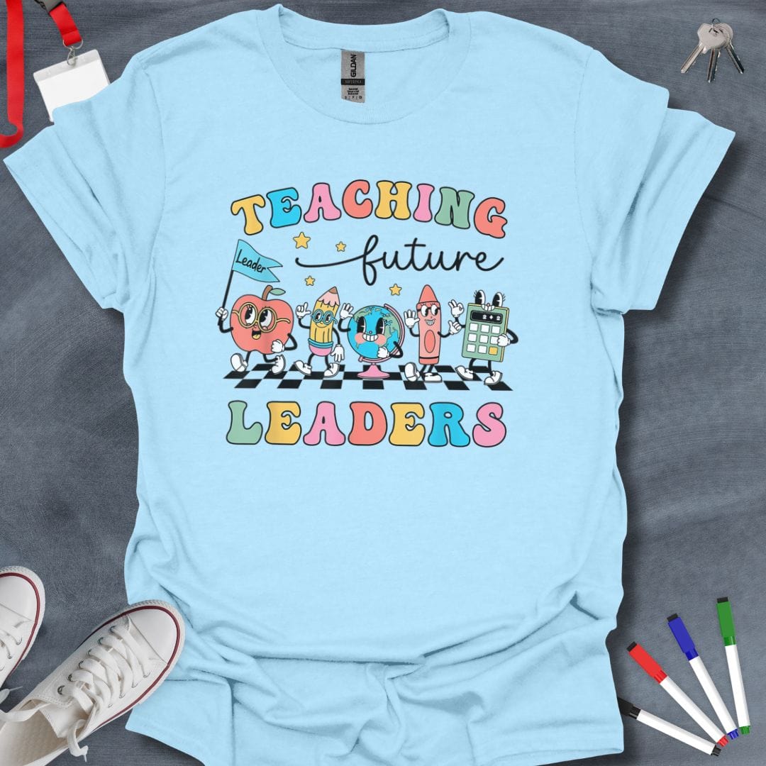 Teacher T-Shirt Light Blue / S Shaping Future Leaders T-Shirt