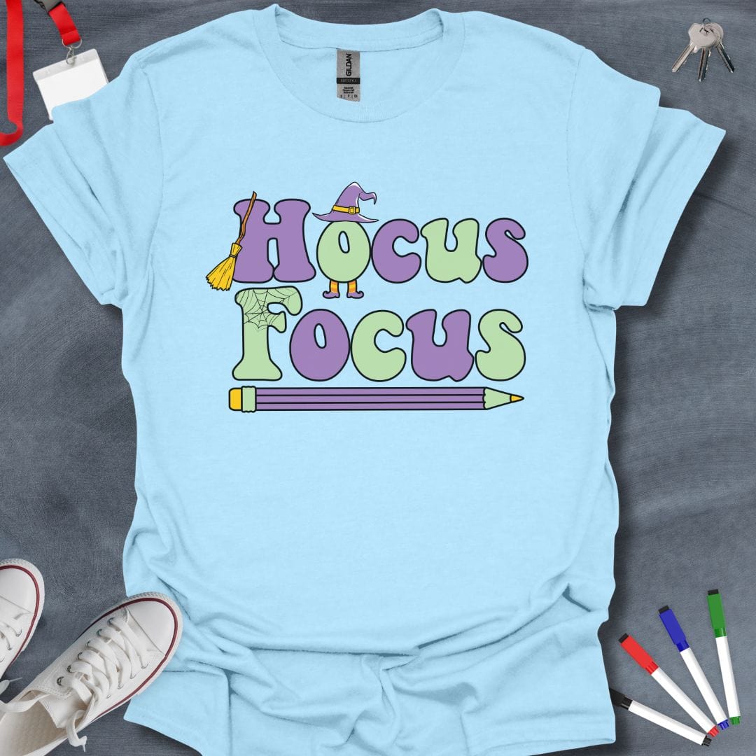 Teacher T-Shirt Light Blue / S Hocus Focus Teacher T-Shirt