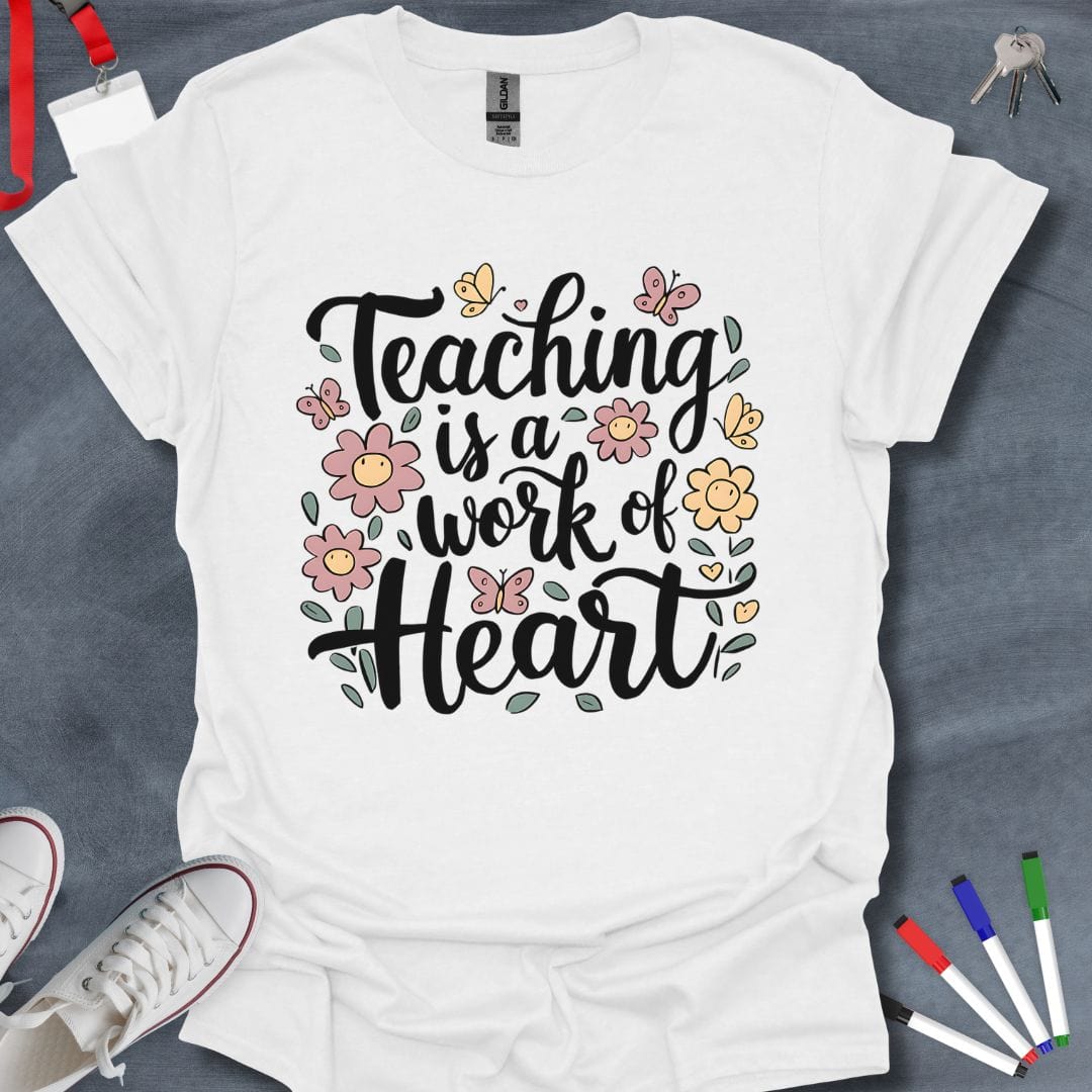 Teacher T-Shirt White / S Heartfelt Teaching T-Shirt