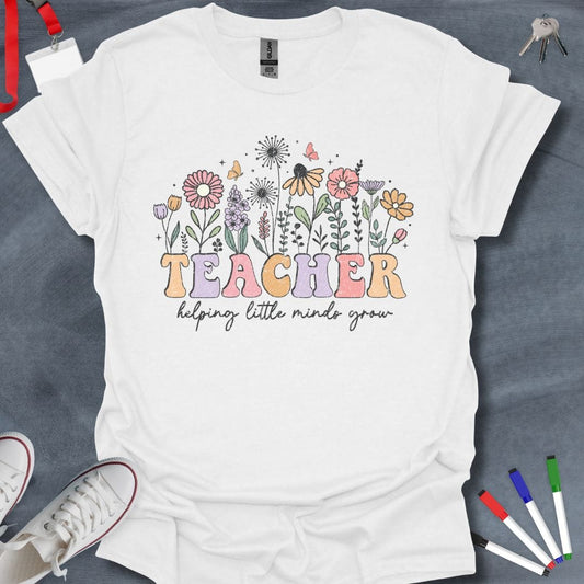 Teacher T-Shirt White / S Teacher Helping Little Minds Grow Floral T-Shirt