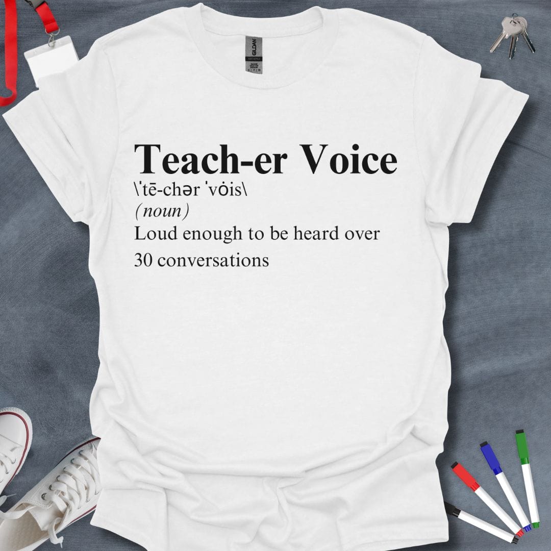 Teacher T-Shirt White / S Teacher Voice Power T-Shirt