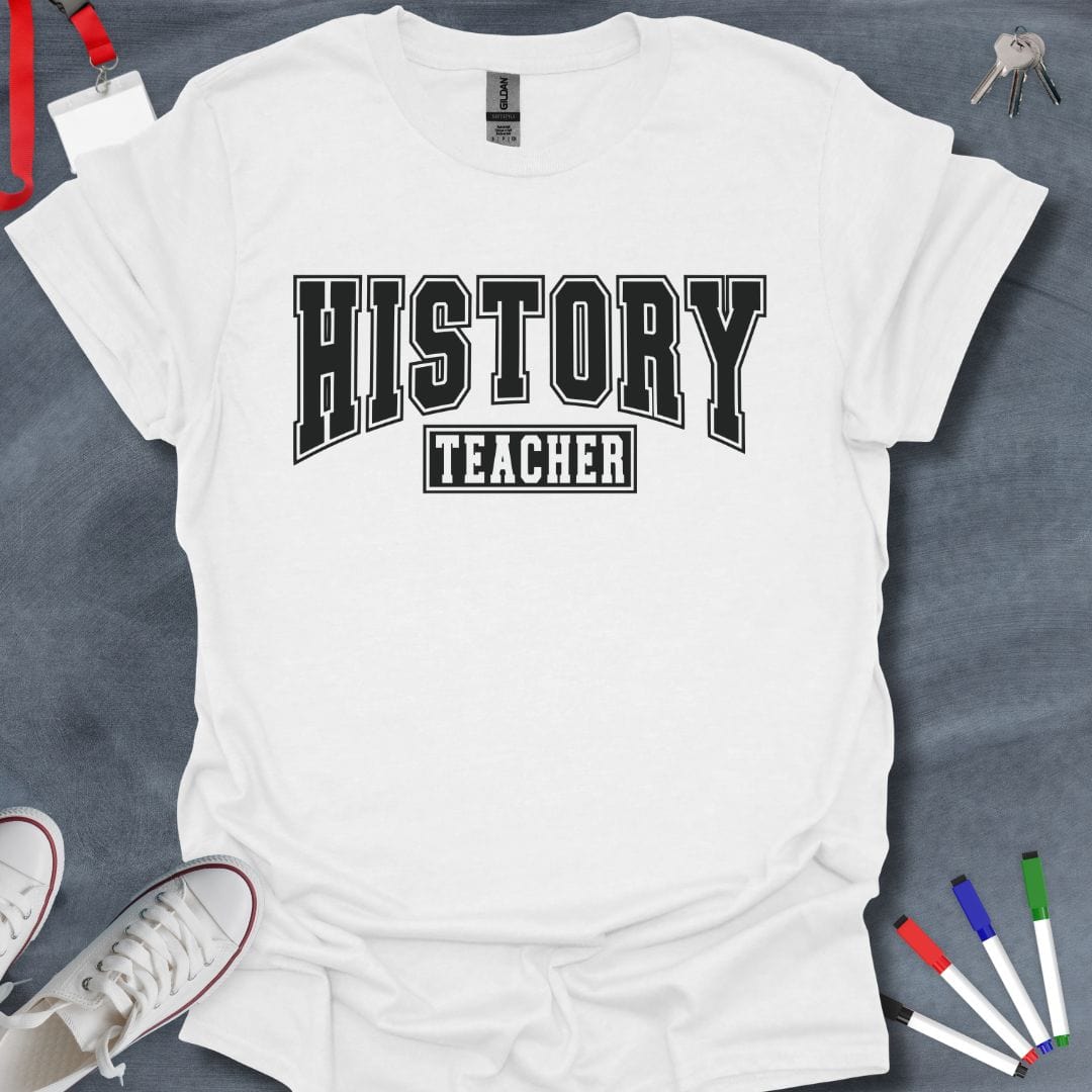 Teacher T-Shirt White / S Varsity History Teacher T-Shirt