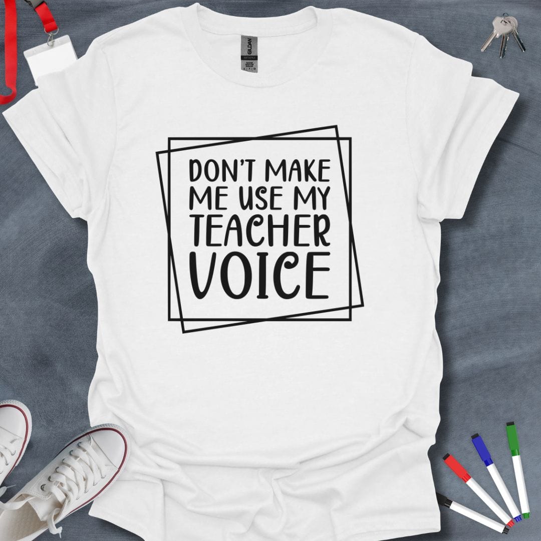 Teacher T-Shirt White / S Teacher Voice T-Shirt