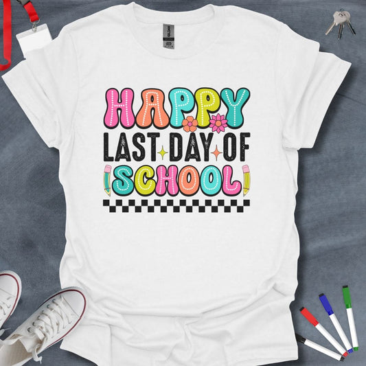 Teacher T-Shirt White / S Happy Last Day of School T-Shirt