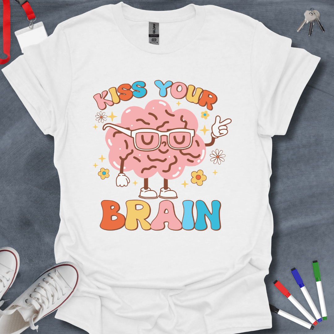 Teacher T-Shirt White / S Kiss Your Brain T-Shirt