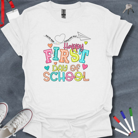 Teacher T-Shirt White / S Happy First Day of School T-Shirt