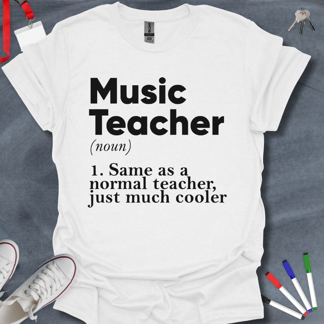 Teacher T-Shirt White / S Cool Music Teacher Definition T-Shirt