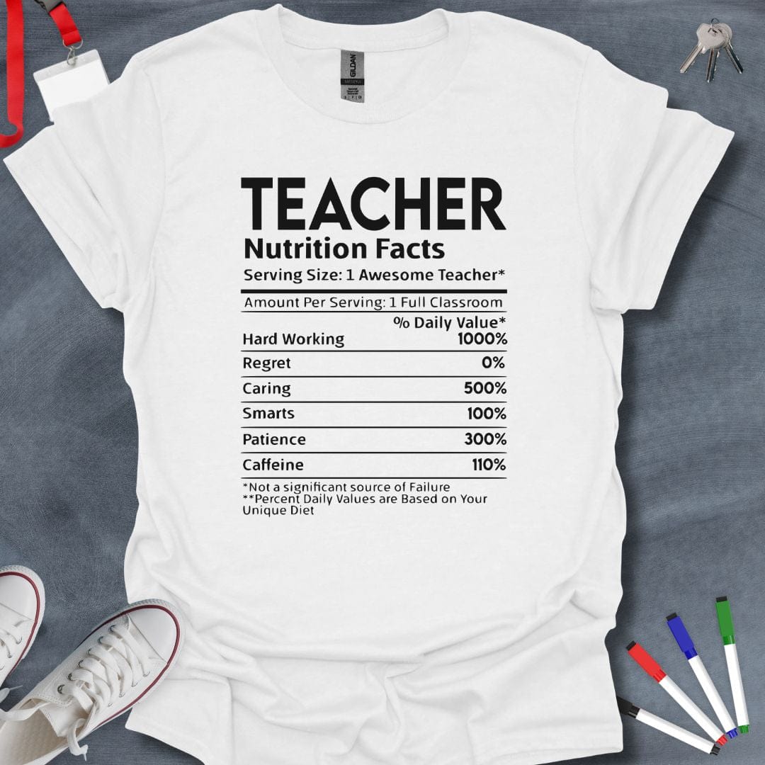 Teacher T-Shirt White / S Awesome Teacher Nutrition Facts T-Shirt