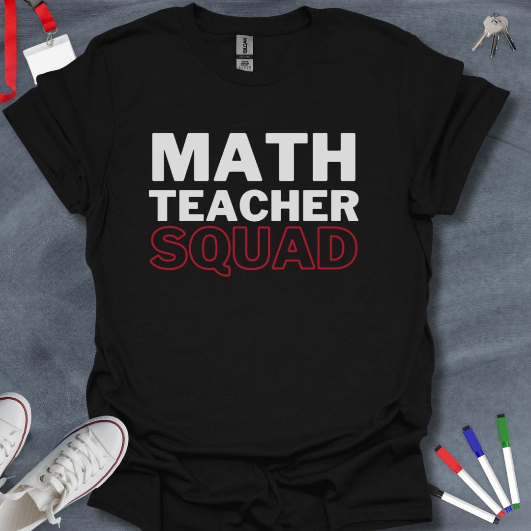 Teacher T-Shirt Black / S Math Teacher Squad T-Shirt