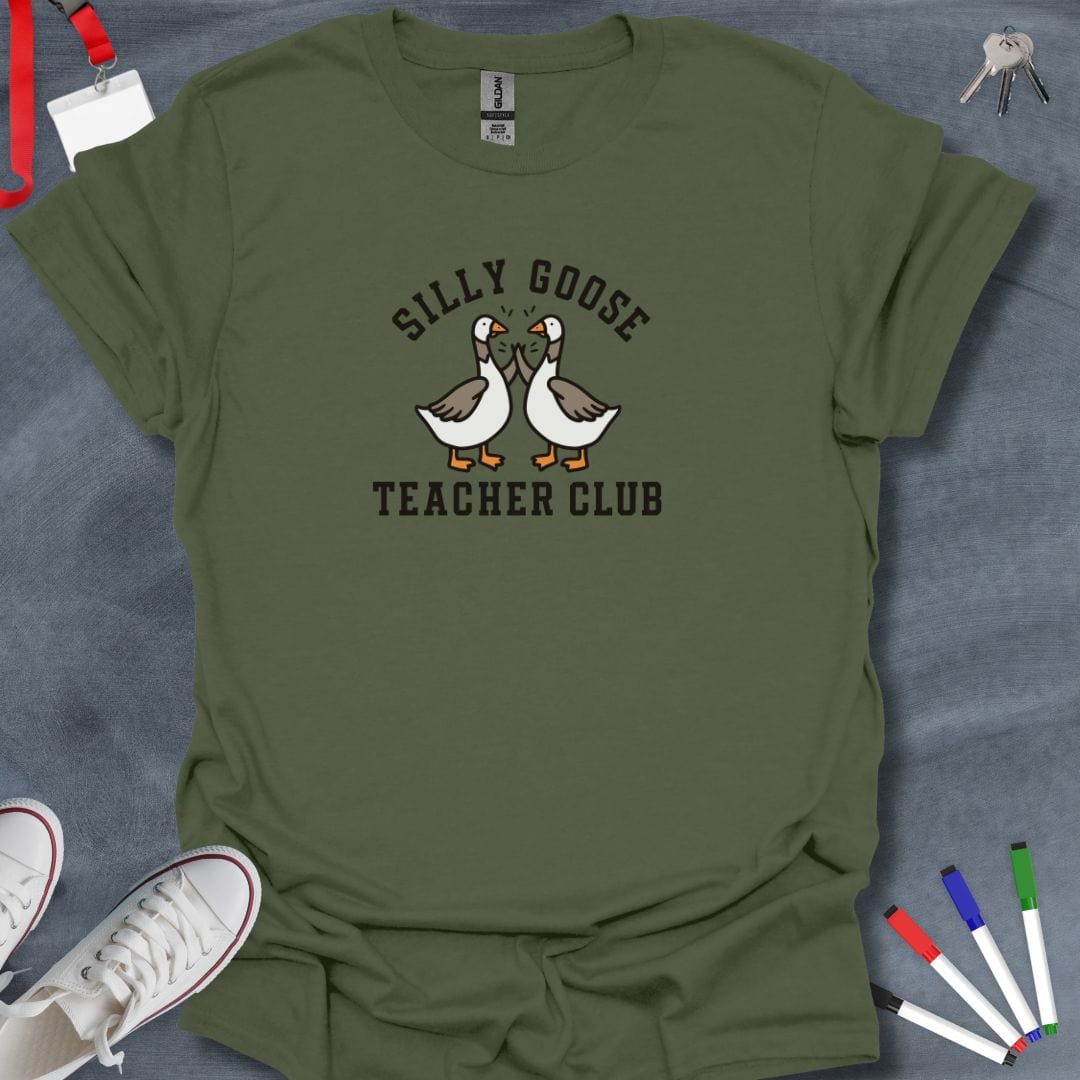 Teacher T-Shirt Military Green / S Silly Goose Teacher Club T-Shirt