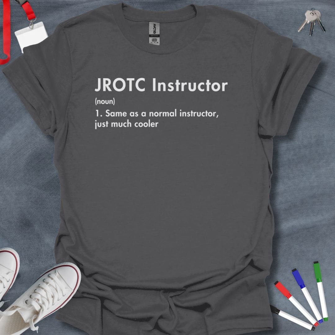 Teacher T-Shirt Charcoal / S JROTC Instructor Cool Factor T-Shirt