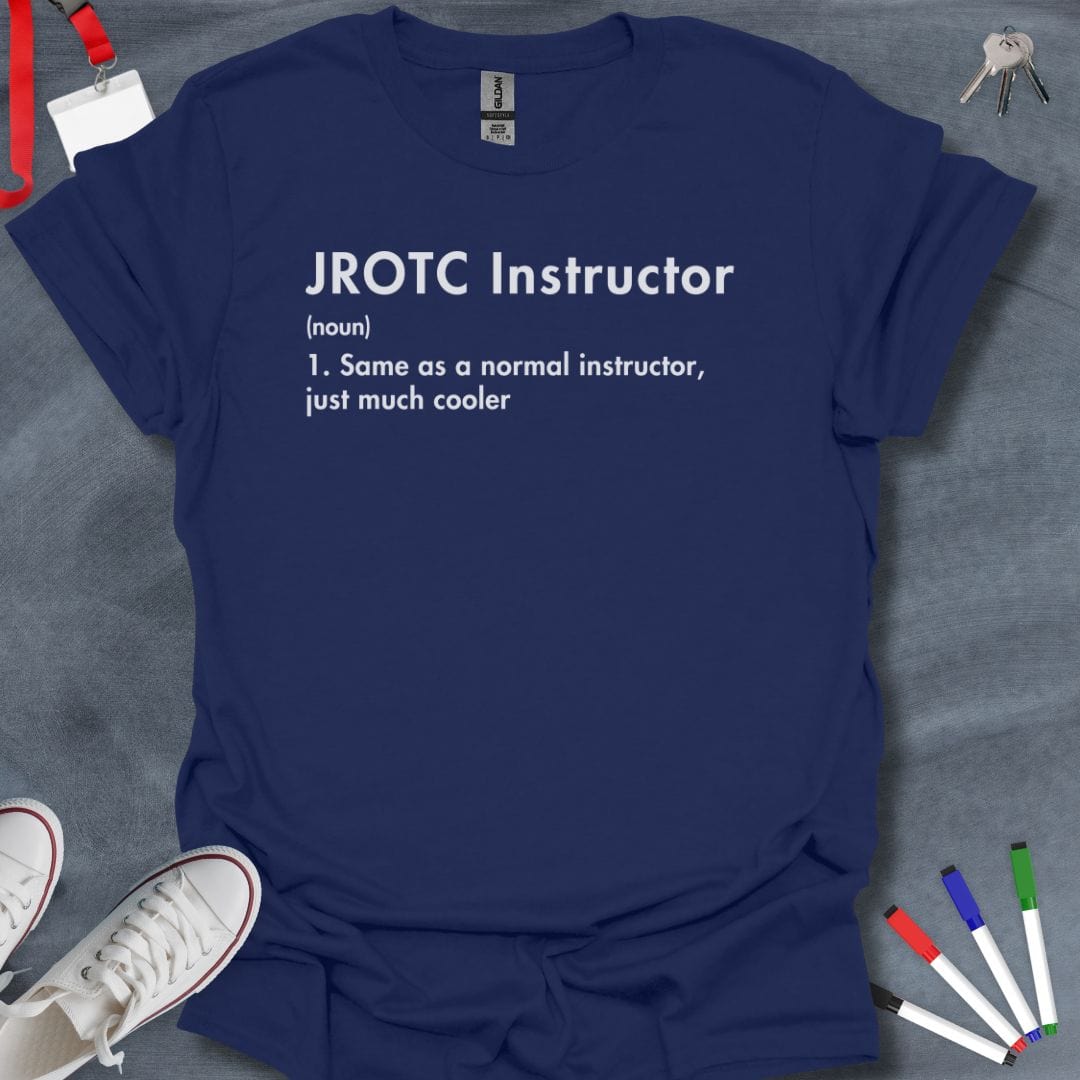 Teacher T-Shirt Navy / S JROTC Instructor Cool Factor T-Shirt