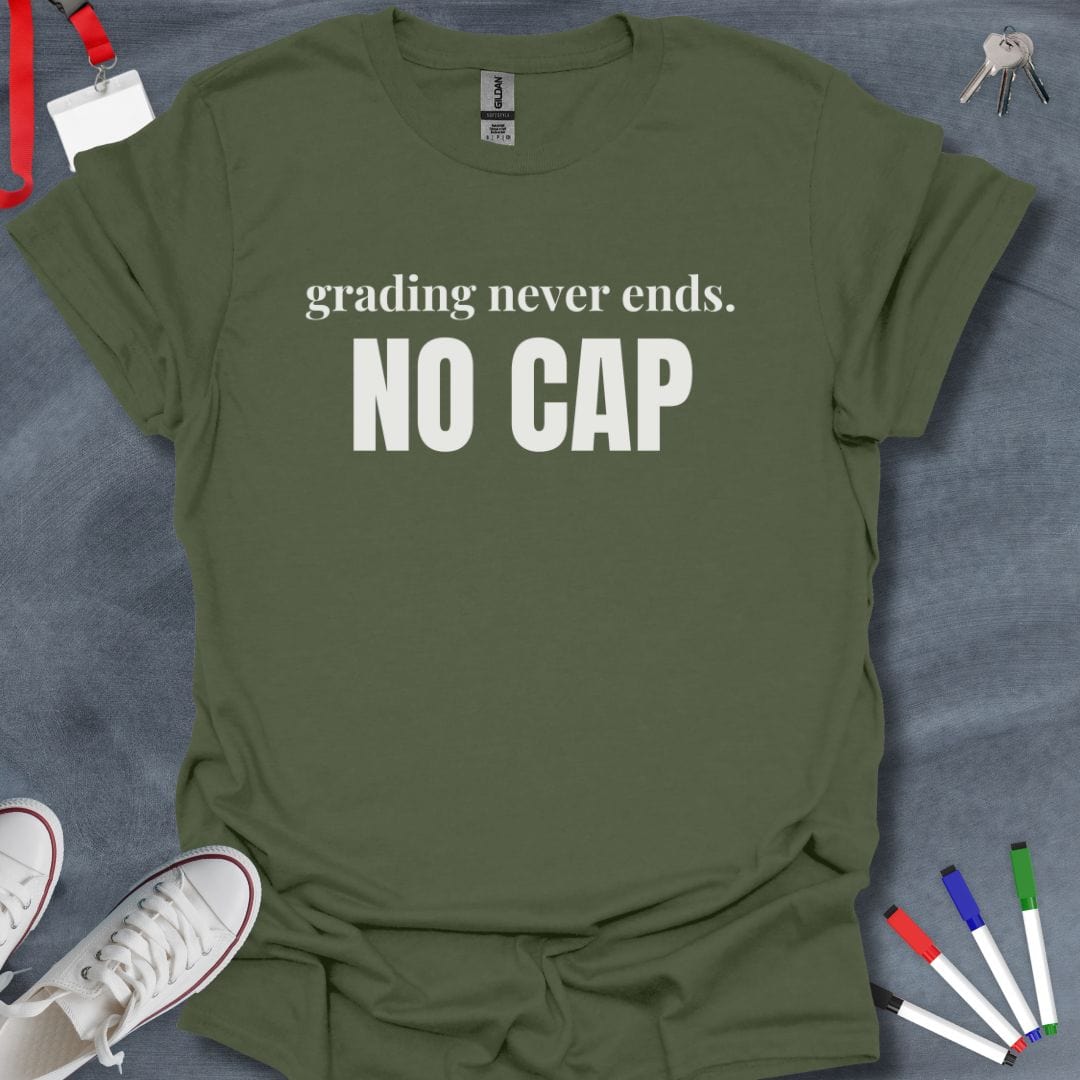 Teacher T-Shirt Military Green / S Endless Grading Teacher T-Shirt