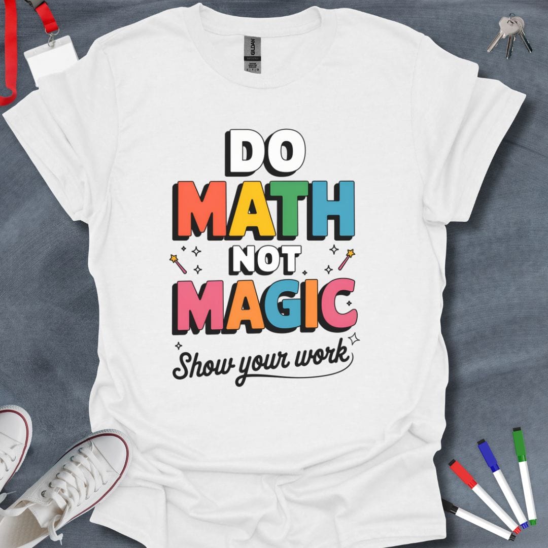 Teacher T-Shirt White / S Math Magic Show T-Shirt