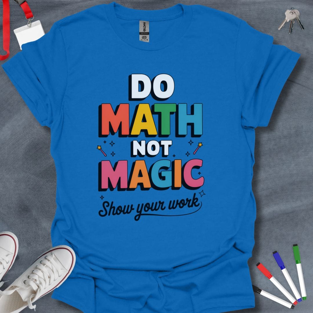 Teacher T-Shirt Royal / S Math Magic Show T-Shirt