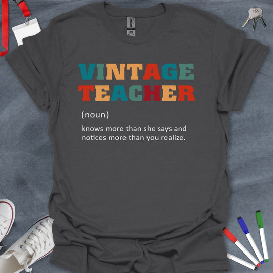 Teacher T-Shirt Charcoal / S Vintage Teacher Wisdom T-Shirt