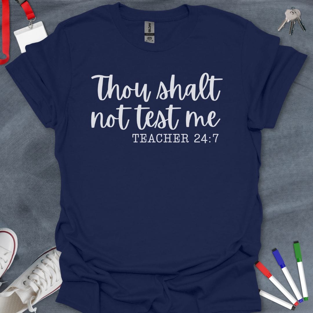 Teacher T-Shirt Navy / S Teacher 24:7 Commandment T-Shirt