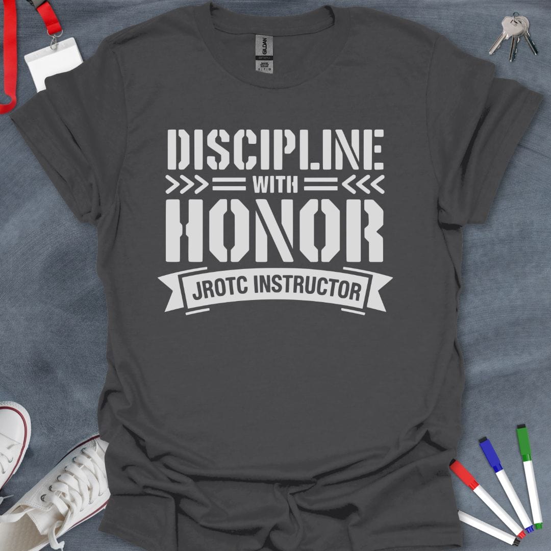 Teacher T-Shirt Charcoal / S JROTC Instructor Honor Discipline T-Shirt