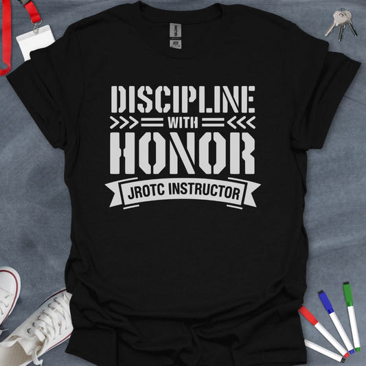 Teacher T-Shirt Black / S JROTC Instructor Honor Discipline T-Shirt