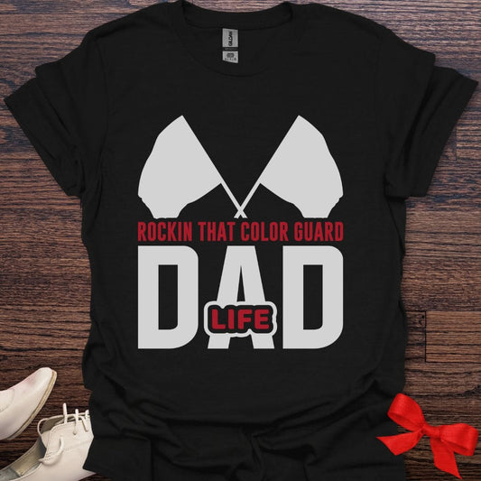 Teacher T-Shirt Black / S Color Guard Dad Life T-Shirt