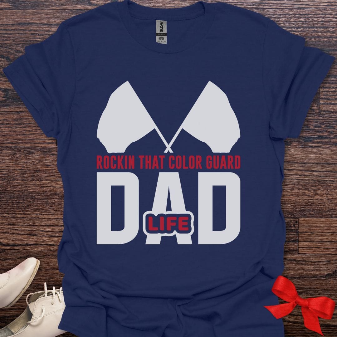 Teacher T-Shirt Navy / S Color Guard Dad Life T-Shirt