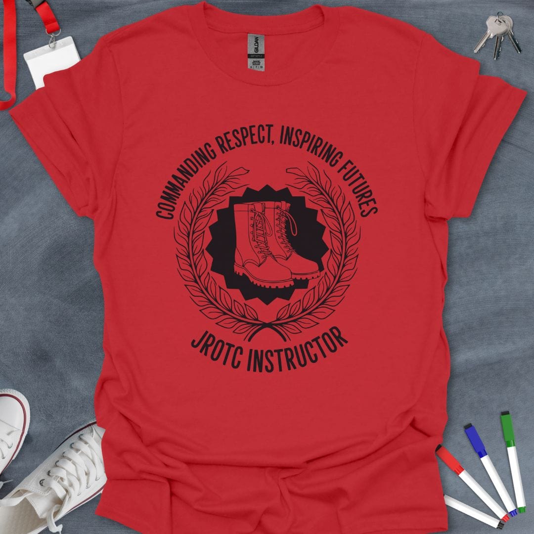 Teacher T-Shirt Red / S JROTC Instructor Commanding Respect T-Shirt