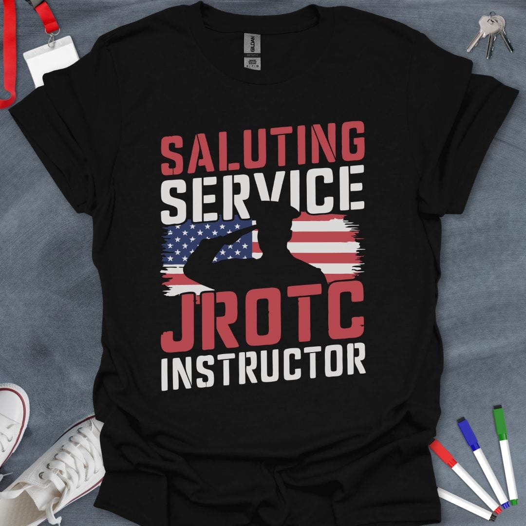 Teacher T-Shirt Black / S Saluting Service JROTC Instructor T-Shirt