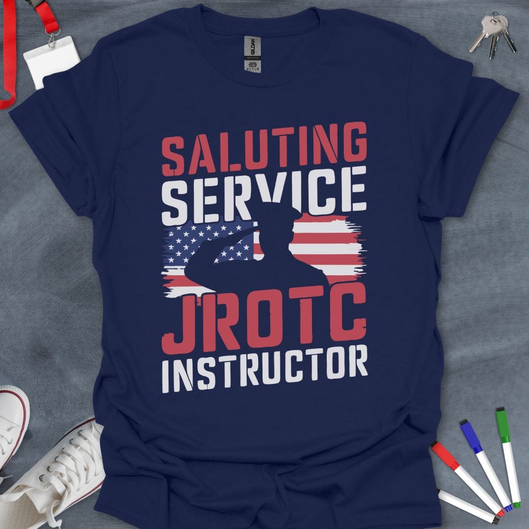 Teacher T-Shirt Navy / S Saluting Service JROTC Instructor T-Shirt