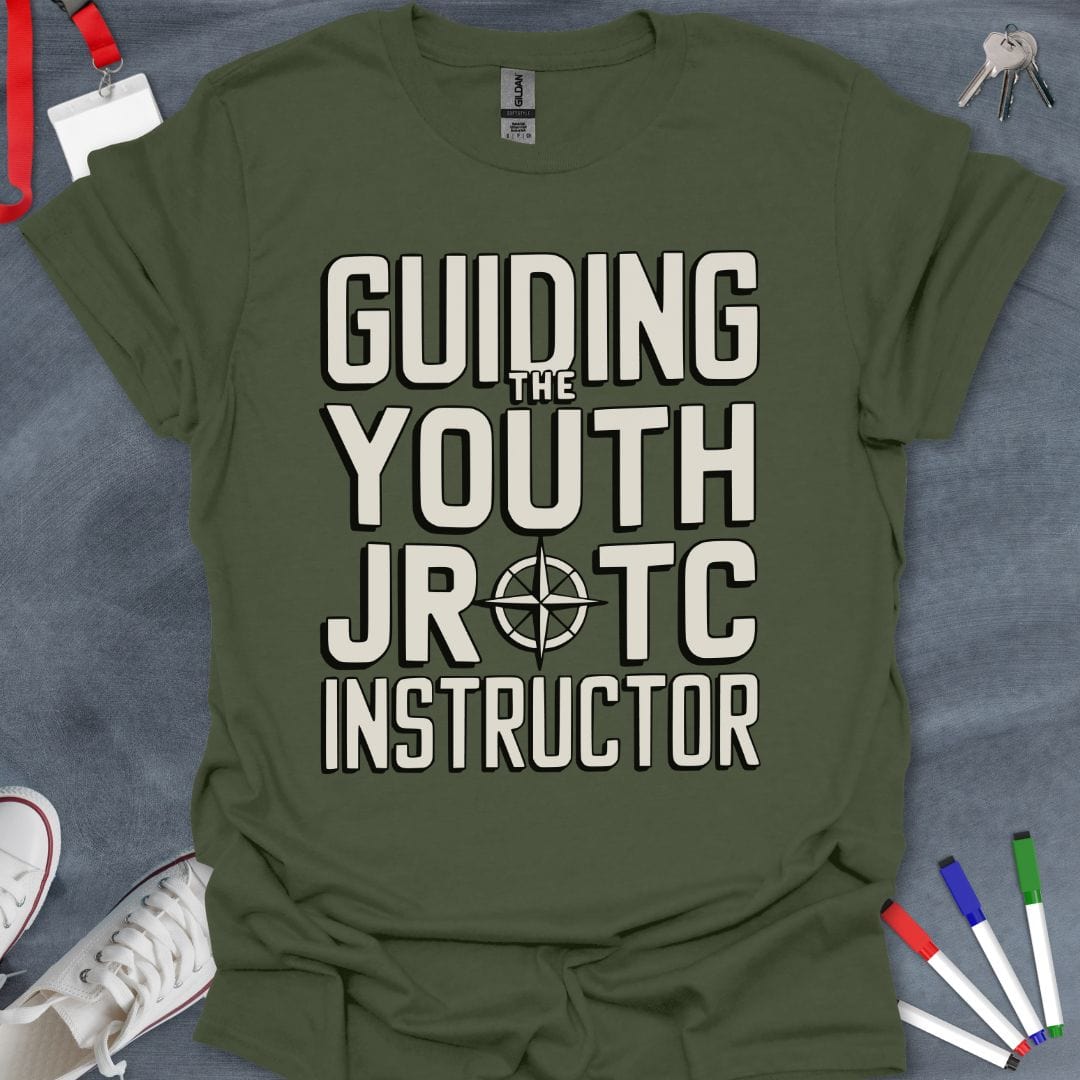 Teacher T-Shirt Military Green / S Guiding the Youth JROTC Instructor T-Shirt