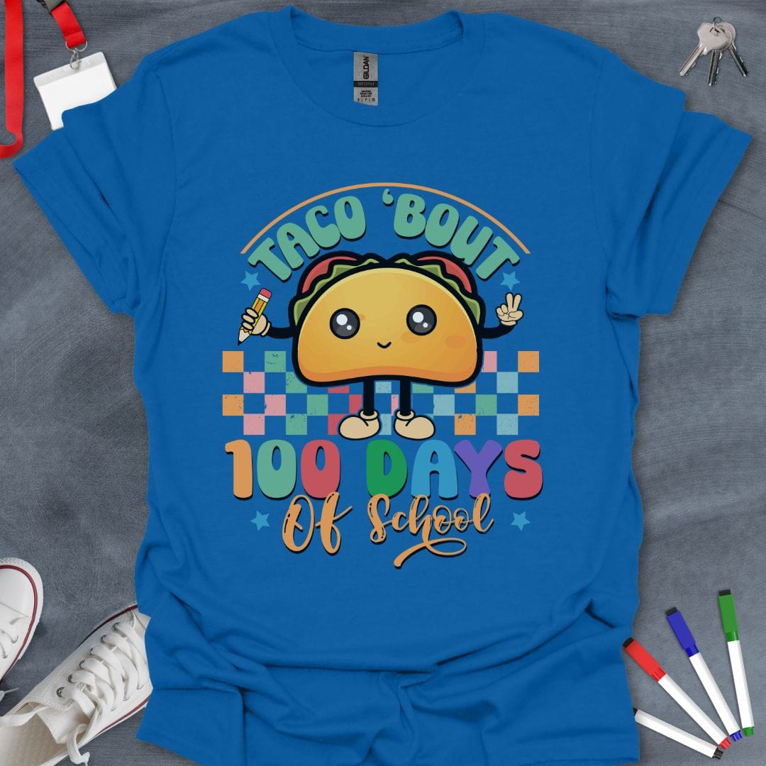 Teacher T-Shirt Royal / S Taco 'Bout 100 Days of School T-Shirt