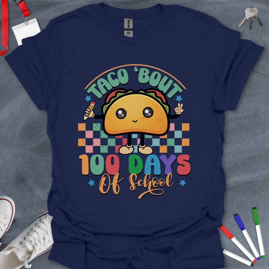 Teacher T-Shirt Navy / S Taco 'Bout 100 Days of School T-Shirt