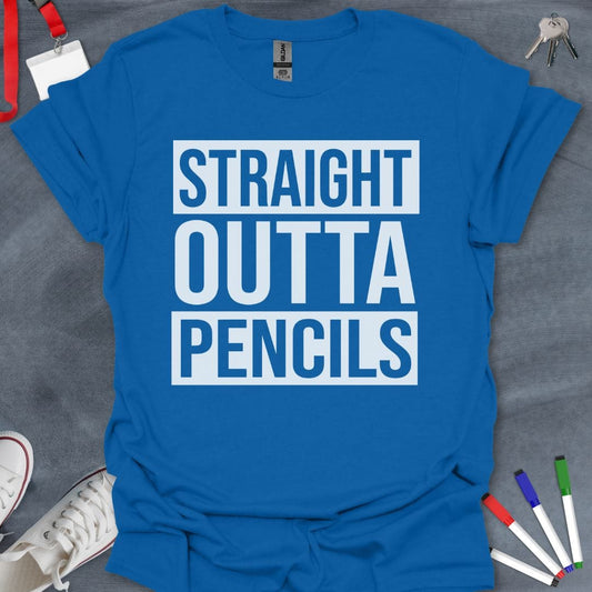 Teacher T-Shirt Royal / S Straight Outta Pencils T-Shirt