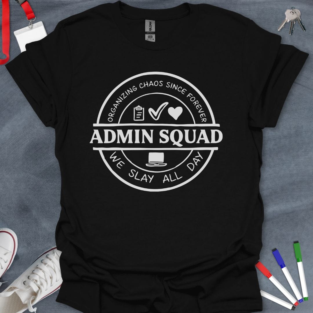 Teacher T-Shirt Black / S Admin Squad Organizational T-Shirt