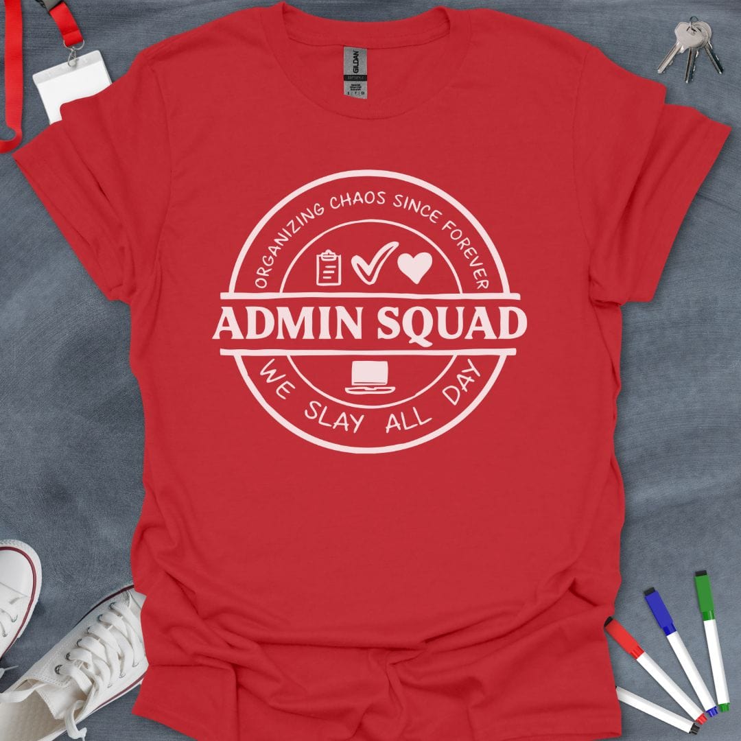 Teacher T-Shirt Red / S Admin Squad Organizational T-Shirt