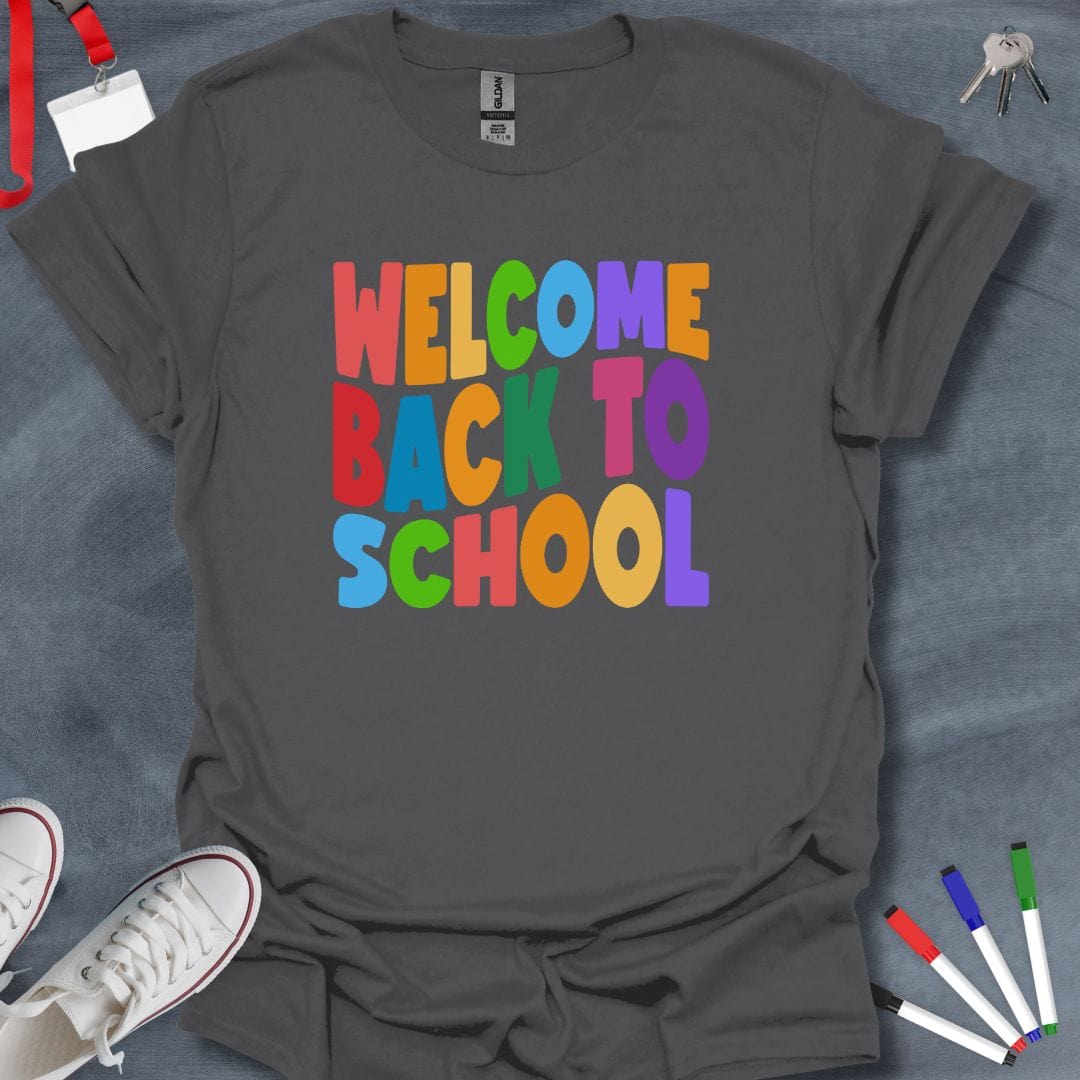 Teacher T-Shirt Charcoal / S Colorful Welcome Back to School T-Shirt