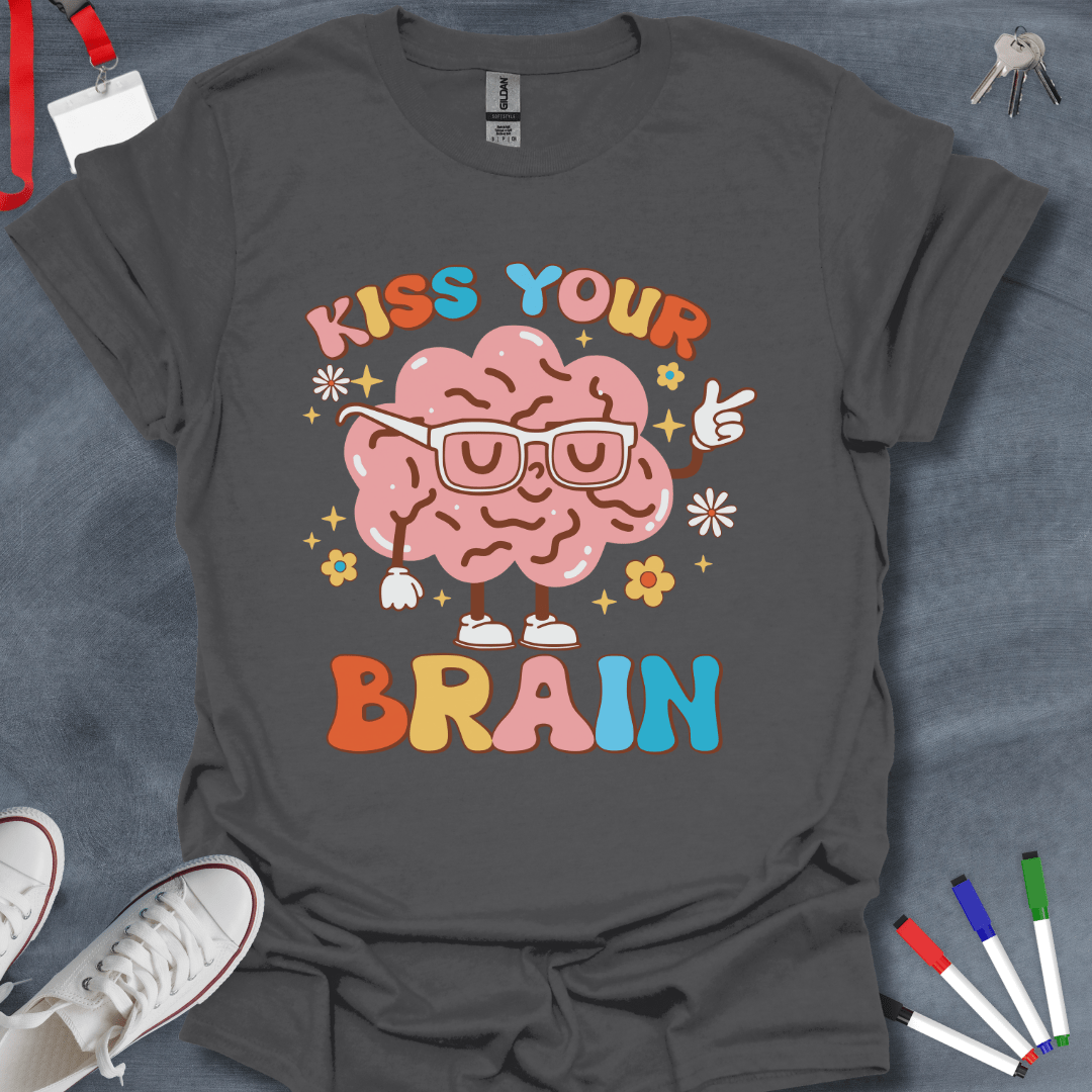 Teacher T-Shirt Charcoal / S Kiss Your Brain T-Shirt