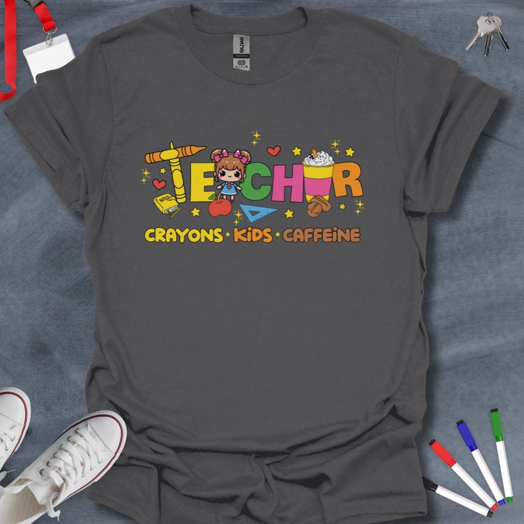 Teacher T-Shirt Charcoal / S Teacher Crayons Kids Caffeine T-Shirt