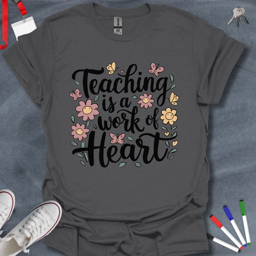 Teacher T-Shirt Charcoal / S Heartfelt Teaching T-Shirt