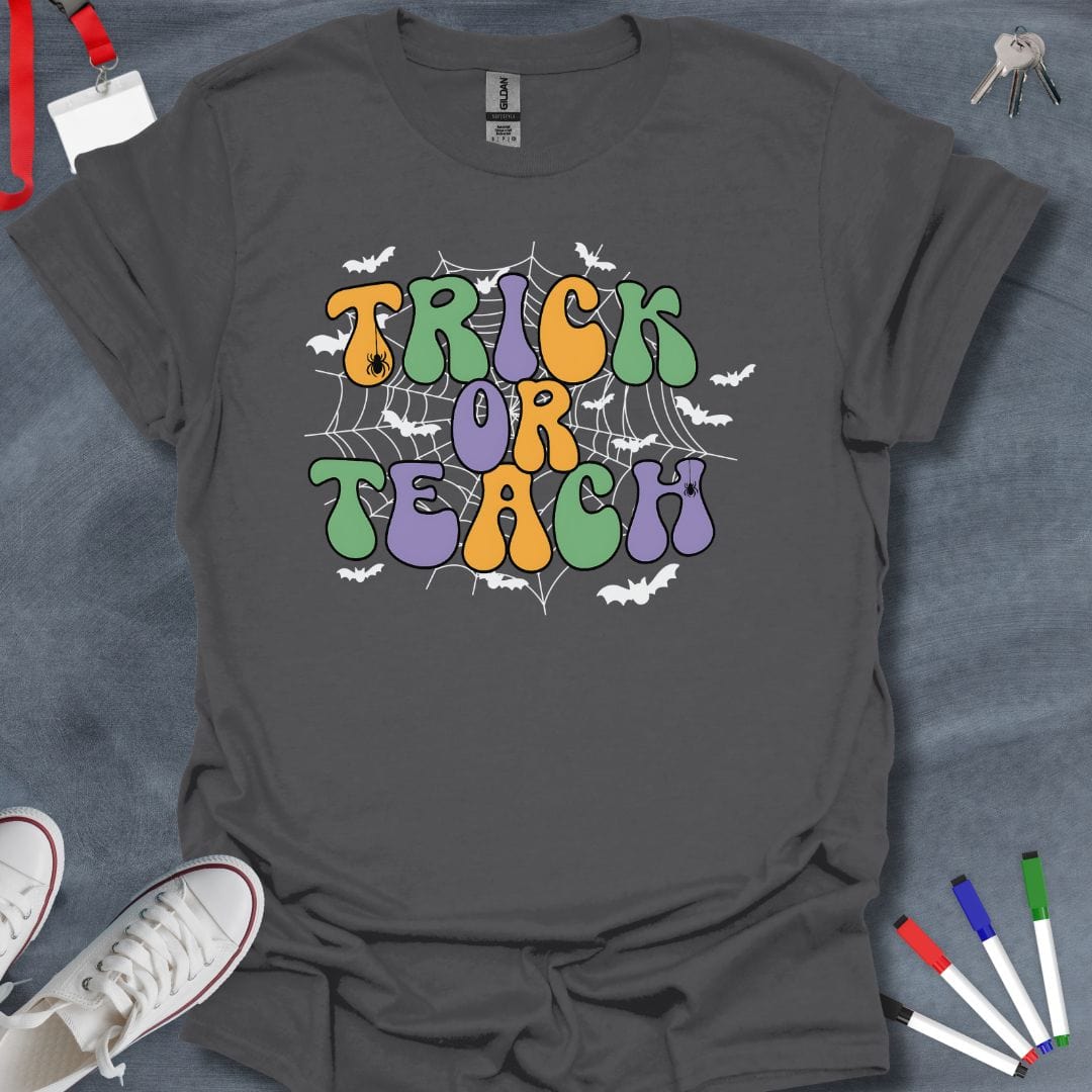 Teacher T-Shirt Charcoal / S Trick or Teach Halloween T-Shirt