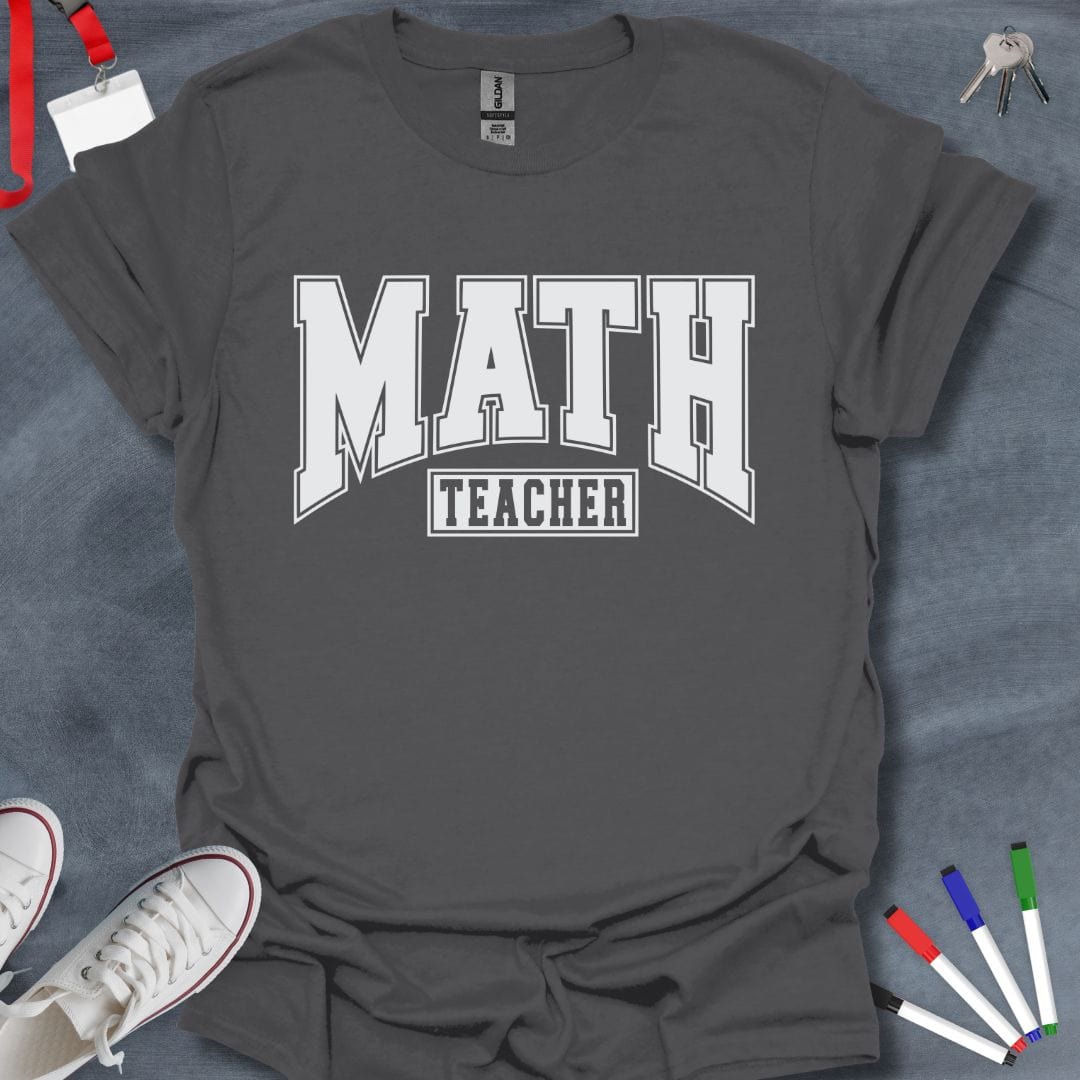 Teacher T-Shirt Charcoal / S Varsity Math Teacher T-Shirt