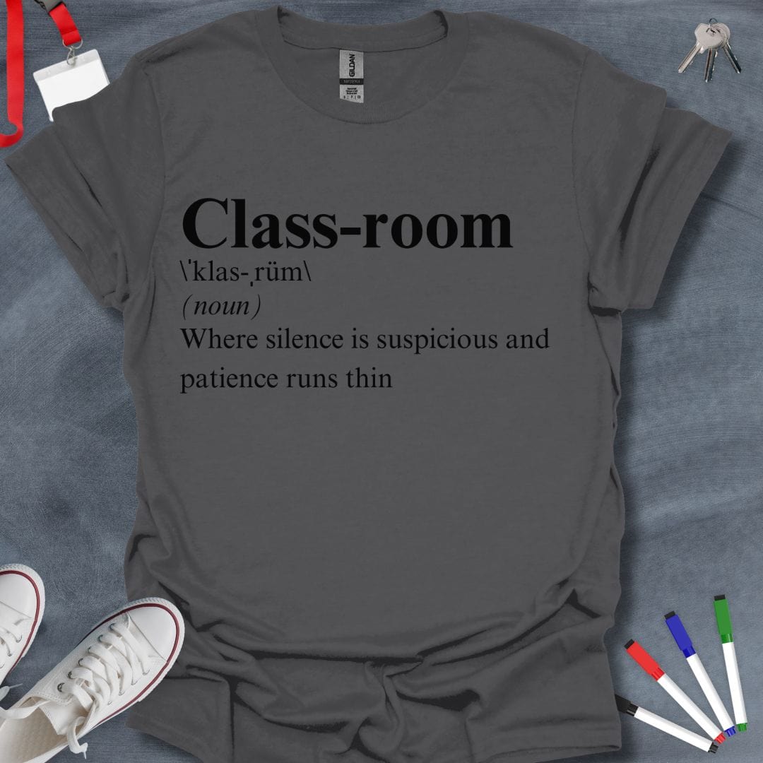 Teacher T-Shirt Charcoal / S Classroom Definition T-Shirt