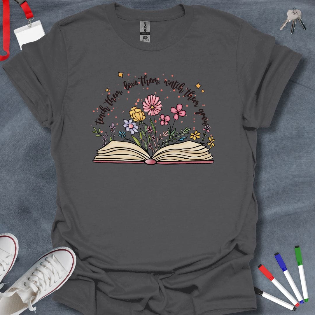 Teacher T-Shirt Charcoal / S Teach, Love, Grow Floral Book T-Shirt