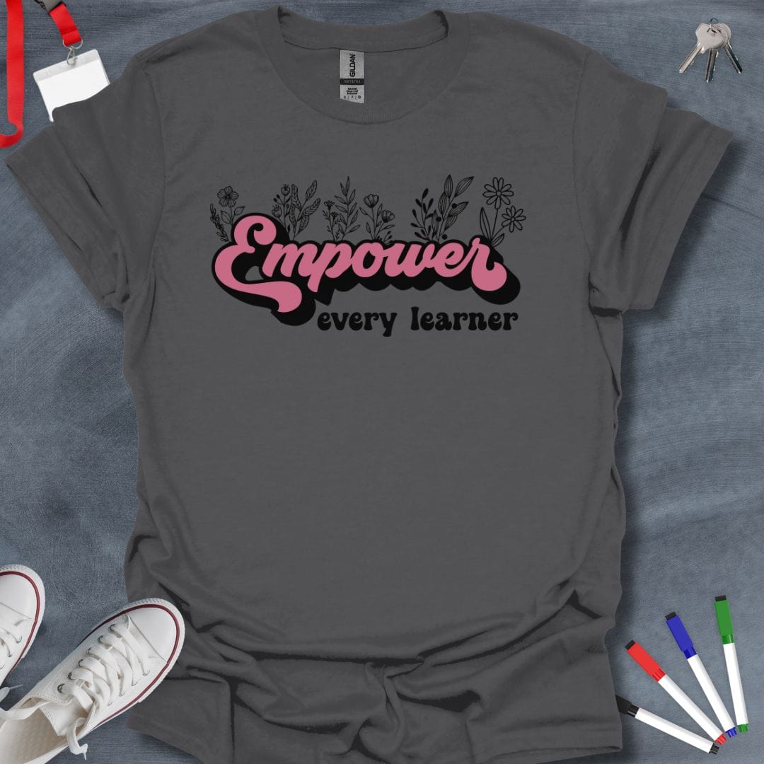 Teacher T-Shirt Charcoal / S Empower Every Learner T-Shirt