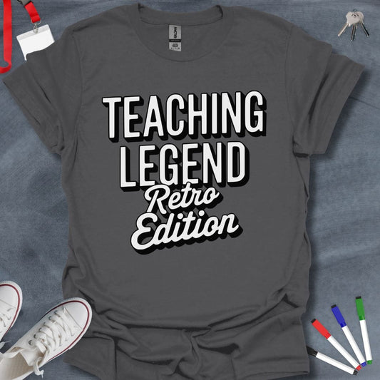 Teacher T-Shirt Charcoal / S Teaching Legend Retro Edition T-Shirt