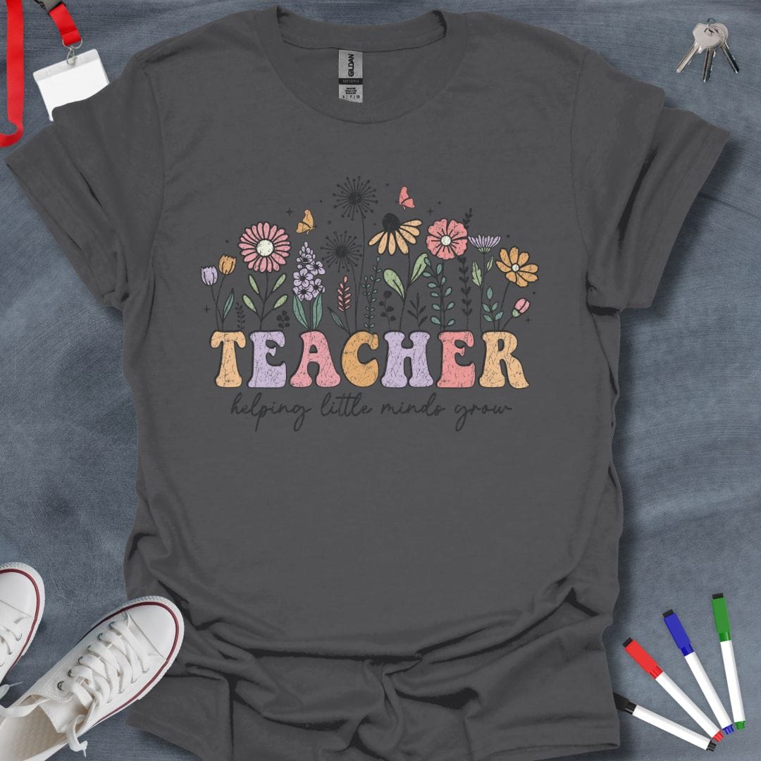 Teacher T-Shirt Charcoal / S Teacher Helping Little Minds Grow Floral T-Shirt